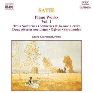Satie: Piano Works, Vol. 1