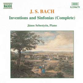 J S Bach: Complete Inventions and Sinfonias