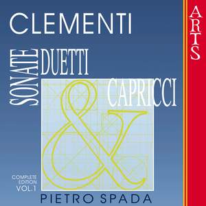 Clementi: Sonate, Duetti & Capricci - Vol. 1