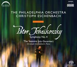 Tchaikovsky: Symphony No. 4 & The Seasons (July - December)