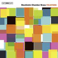 Foliations – Stockholm Chamber Brass