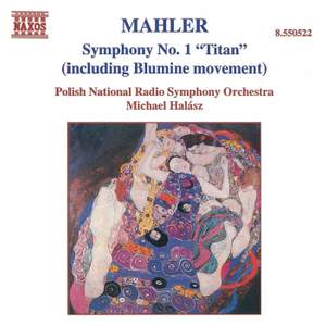 Mahler: Symphony No. 1 (including Blumine)