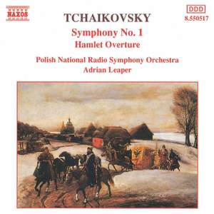 Tchaikovsky: Symphony No. 1 & Hamlet Fantasy Overture