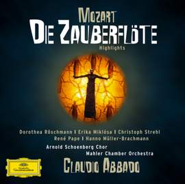 Mozart: Die Zauberflöte, K620 (highlights)