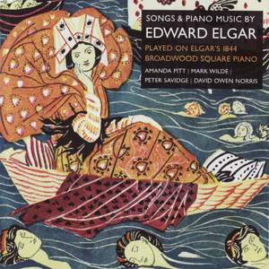 Elgar - Songs and Piano Music