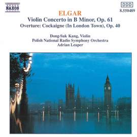 Elgar: Violin Concerto & Cockaigne Overture