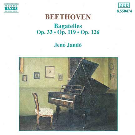 Beethoven: Bagatelles (7), Op. 33, etc.