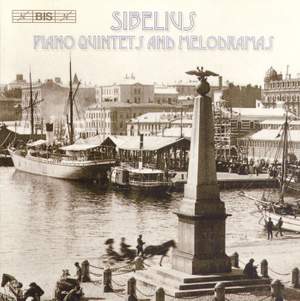 Sibelius - Piano Quintets and Melodramas