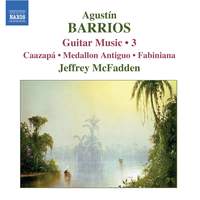 Barrios - Guitar Music Volume 3 - Naxos: 8557807 - CD or download ...