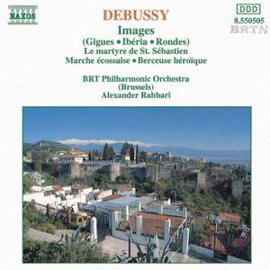 Debussy: Images, Le Martyre de Saint Sébastien, Marche Écossaise