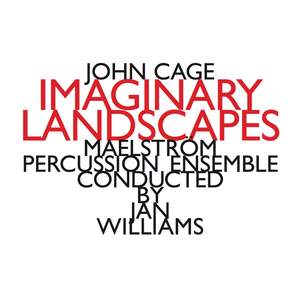 Cage: Imaginary Landscapes
