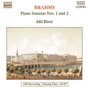Brahms: Piano Sonatas Nos. 1 & 2