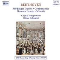 Beethoven: Mödlinger Tänz, Contredanses, Deutsche Tänze & Minuets