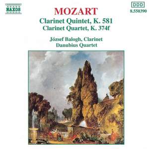 Mozart: Clarinet Quintets & Quartet