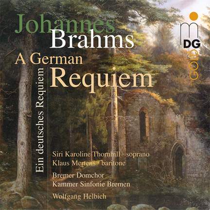 Brahms: Ein Deutsches Requiem, Op. 45