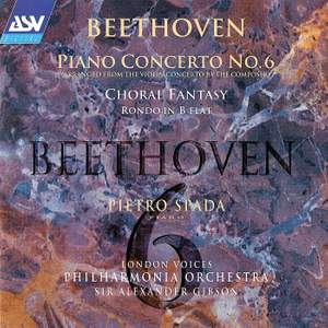Beethoven: 'Piano Concerto No. 6' (arranged from the Violin Concerto)