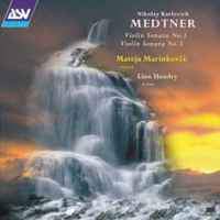 Medtner Violin Sonatas 1 & 3