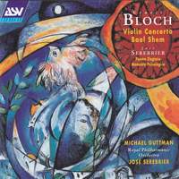 Bloch: Violin Concerto & Baal Shem