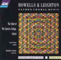 Howells & Leighton: Sacred Choral Music