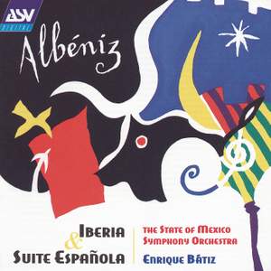 Albéniz: Iberia, Navarra & Suite española