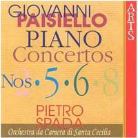 Paisiello: Piano Concertos Nos. 2, 5, 6 & 8