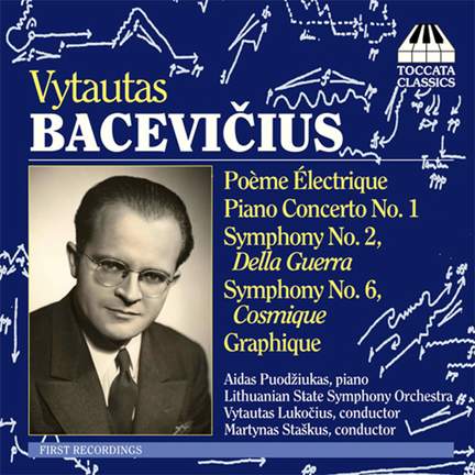Vytautas Bacevicius: Orchestral Works