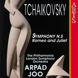 Tchaikovsky: Symphony No. 5 & Romeo and Juliet Fantasy Overture