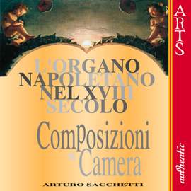 L´Organo Napoletano Nel XVIII Secolo Vol. 2