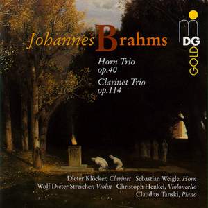 Brahms: Horn Trio & Clarinet Trio