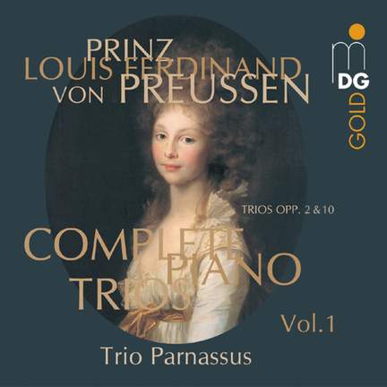 Ferdinand von Preussen - Complete Piano Trios Volume 1