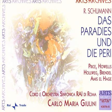 Schumann: Das Paradies und die Peri, Op. 50