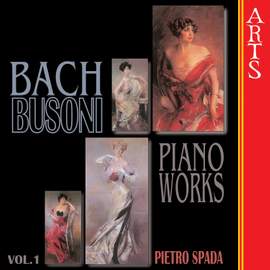Bach Busoni Piano Works, Vol. 1