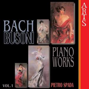 Bach Busoni Piano Works, Vol. 1