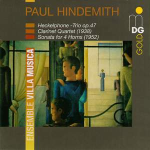 Hindemith: Trio, Quartet & Sonata for Four Horns