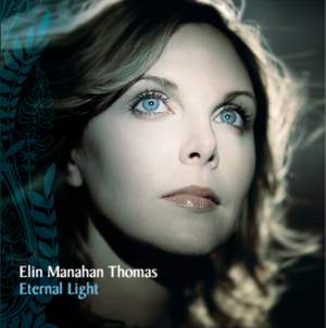Elin Manahan-Thomas - Eternal Light