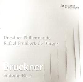 Bruckner: Symphony No. 3 in D minor ‘Wagner Symphony'