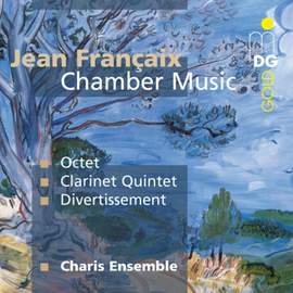 Jean Françaix: Chamber Music