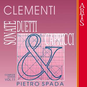 Clementi: Sonate, Duetti & Capricci - Vol. 11