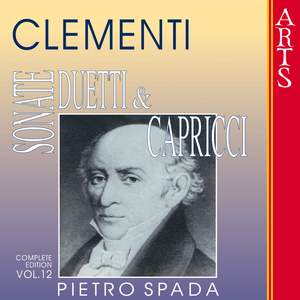 Clementi: Sonate, Duetti & Capricci - Vol. 12