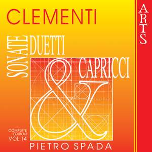 Clementi: Sonate, Duetti & Capricci - Vol. 14