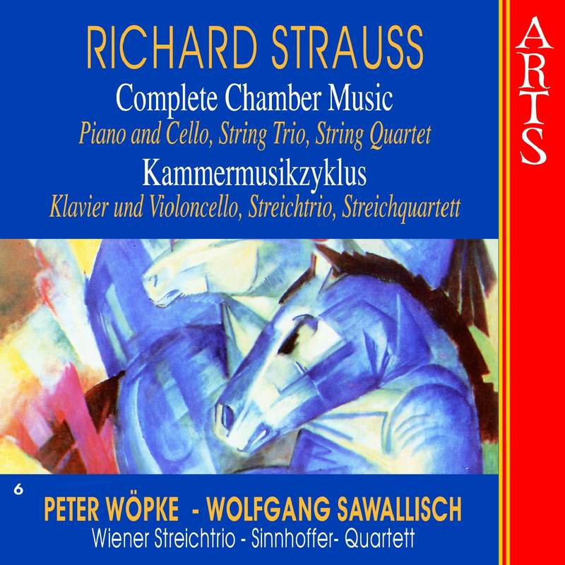 Richard Strauss - Complete Chamber Music Vol. 5 - Arts