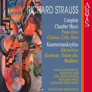 Richard Strauss - Complete Chamber Music Vol. 9 - Arts