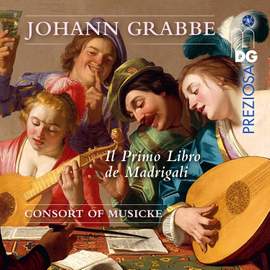 Grabbe: II Primo Libro de Madrigali (1609)