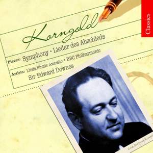 Korngold: Abschiedslieder & Symphony in F sharp major