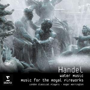 Handel: Water Music Suite No. 1 in F major, HWV348, etc.