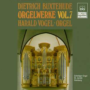Buxtehude: Complete Organ Works Vol. 7