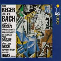 J. S. Bach (arr. Max Reger): Complete Bach Organ Arrangements