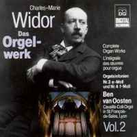 Widor: Complete Organ Works Vol. 2