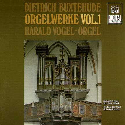 Buxtehude: Complete Organ Works Vol. 1