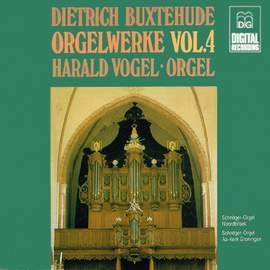 Buxtehude: Complete Organ Works Vol. 4